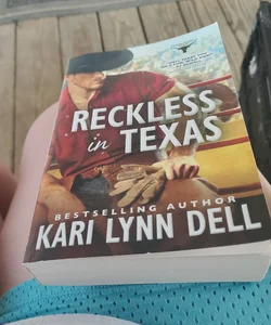 Reckless in Texas