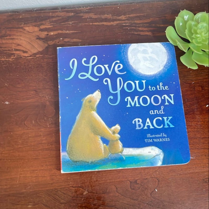 I Love You to the Moon and Back