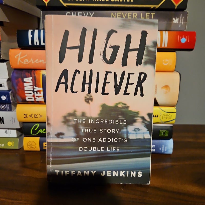 High Achiever