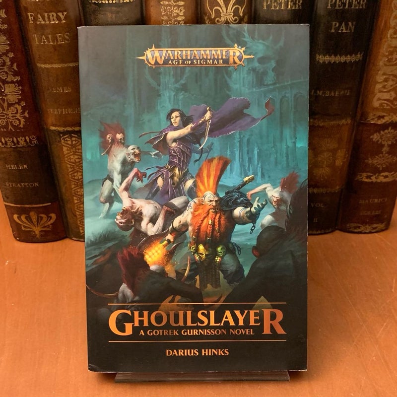 Warhammer, Age of Sigmar: Ghoulslayer, Gotrek & Gurnisson Novel