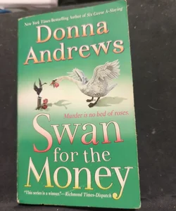 Swan for the Money