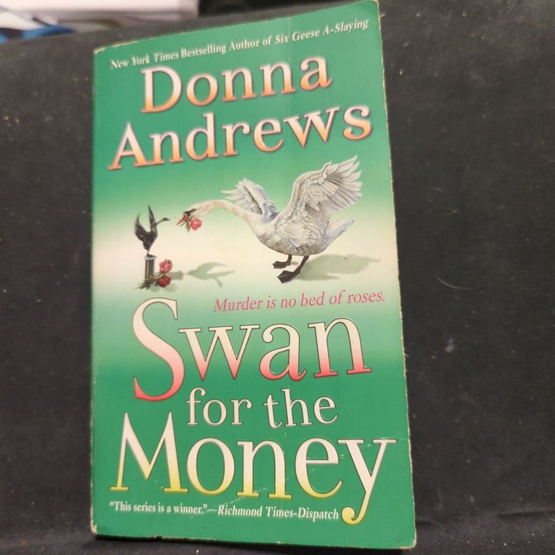 Swan for the Money