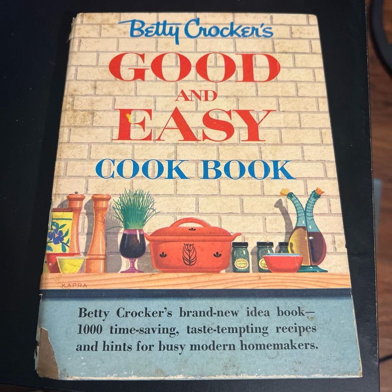 Betty Crocker’s Good And Easy Cookbook Vintage 1954