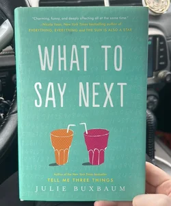 What to Say Next first edition first print