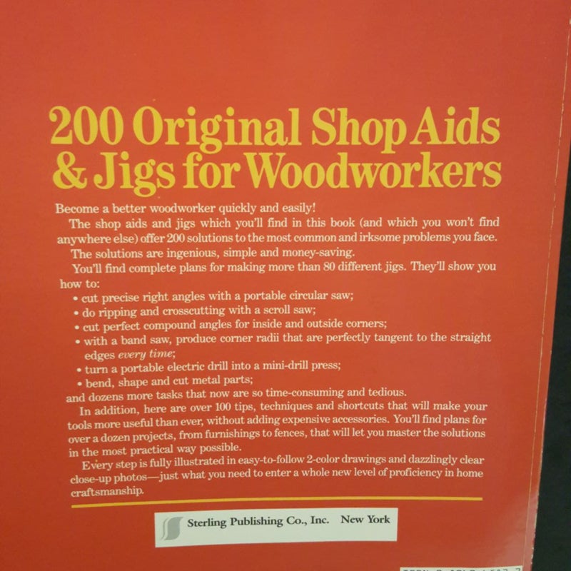 200 Original Shop Aids and Jigs for Woodworkers