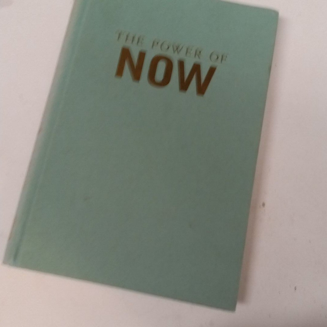 The Power of Now