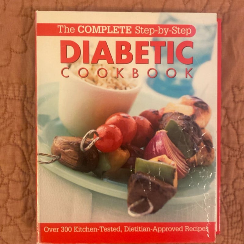 The Complete Step-by-Step Diabetic Cookbook