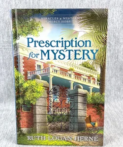 Prescription for Mystery
