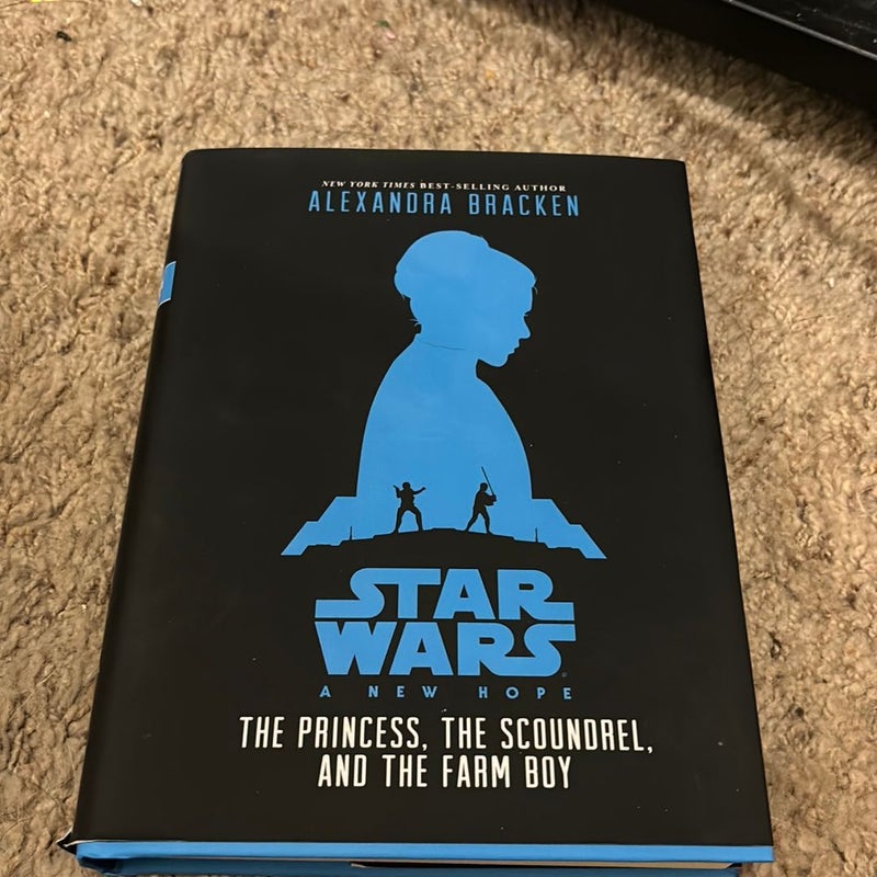 Star Wars: a New Hope the Princess, the Scoundrel, and the Farm Boy