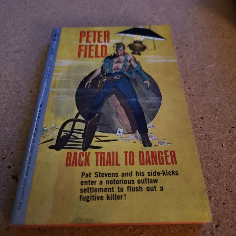 Back Trail to Danger