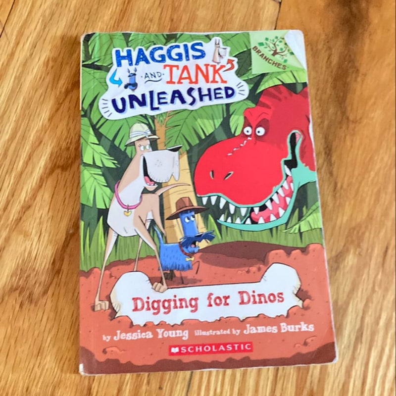 Digging for Dinos: a Branches Book (Haggis and Tank Unleashed #2)