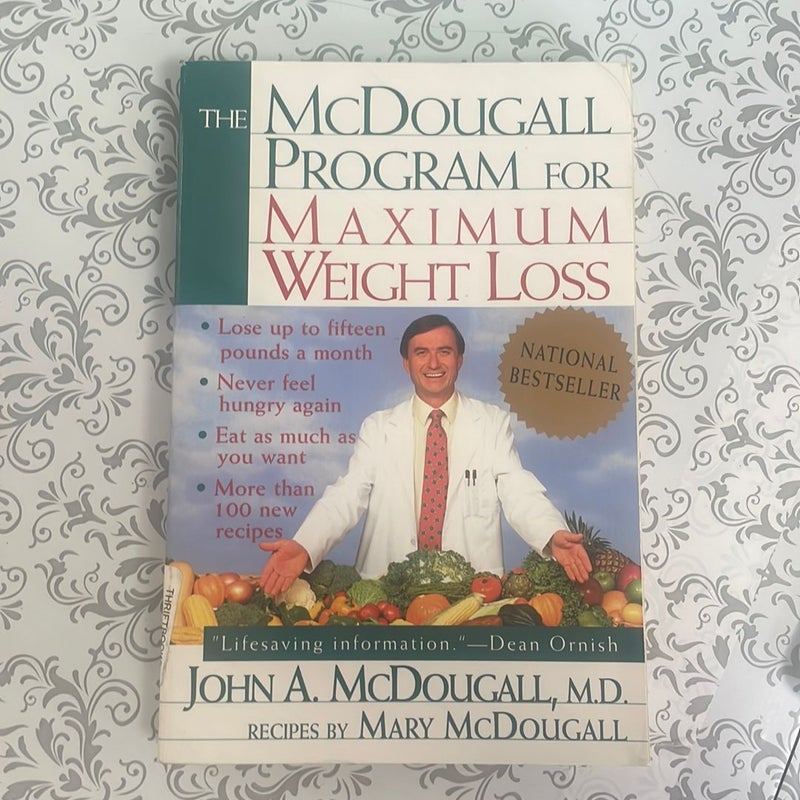 The Mcdougall Program for Maximum Weight Loss