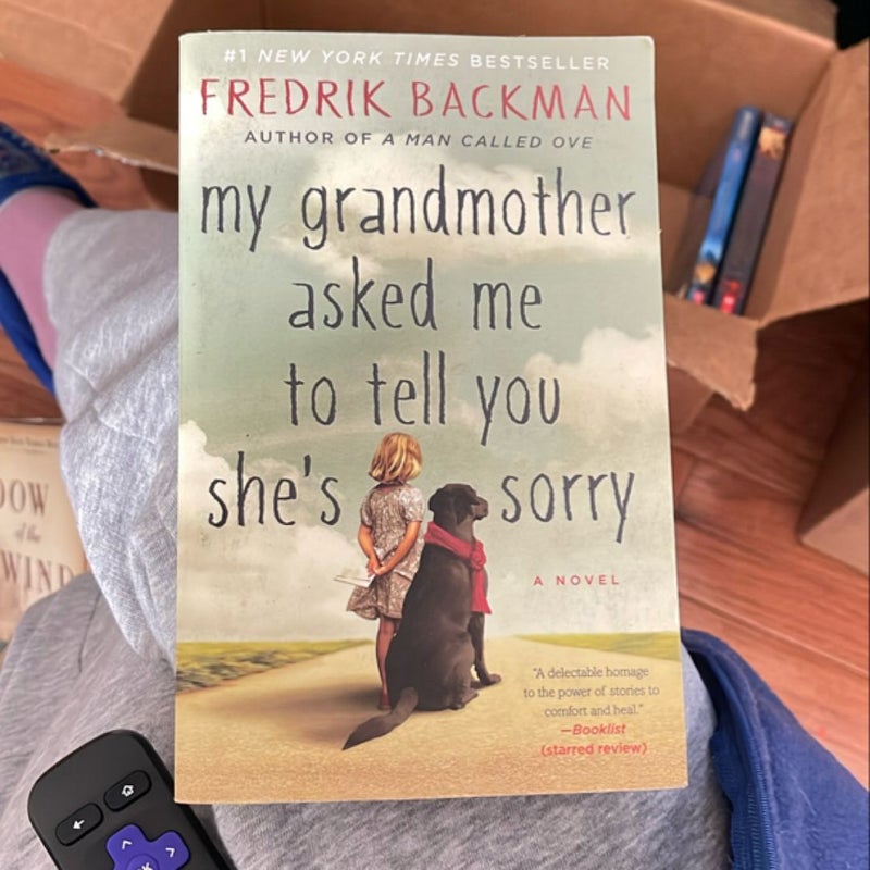 My Grandmother Asked Me to Tell You She's Sorry