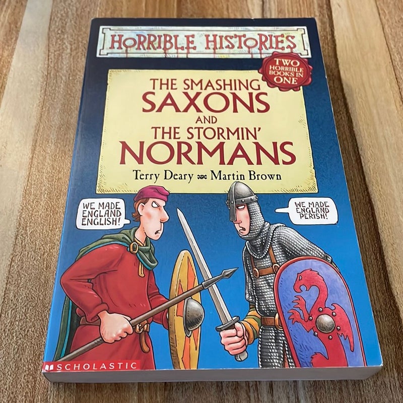 Smashing Saxons and Stormin' Normans