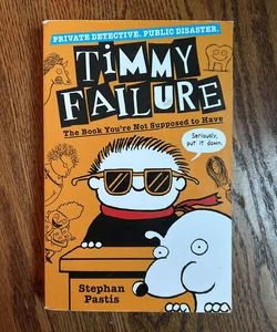 Timmy Failure 