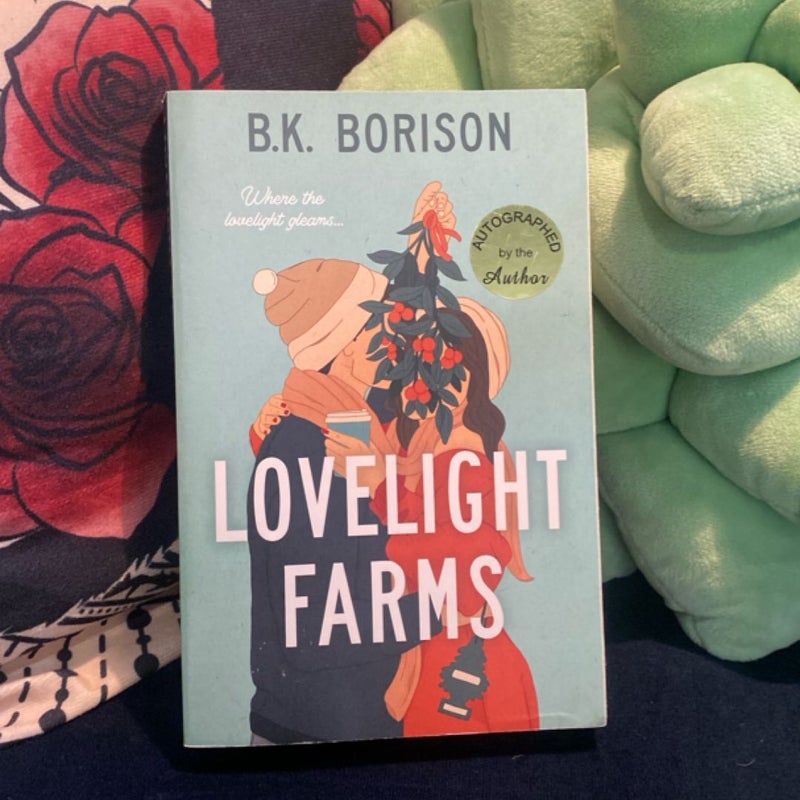 Lovelight Farms *signed
