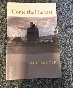 Come the Harvest