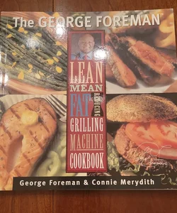 The George Foreman Cookbook
