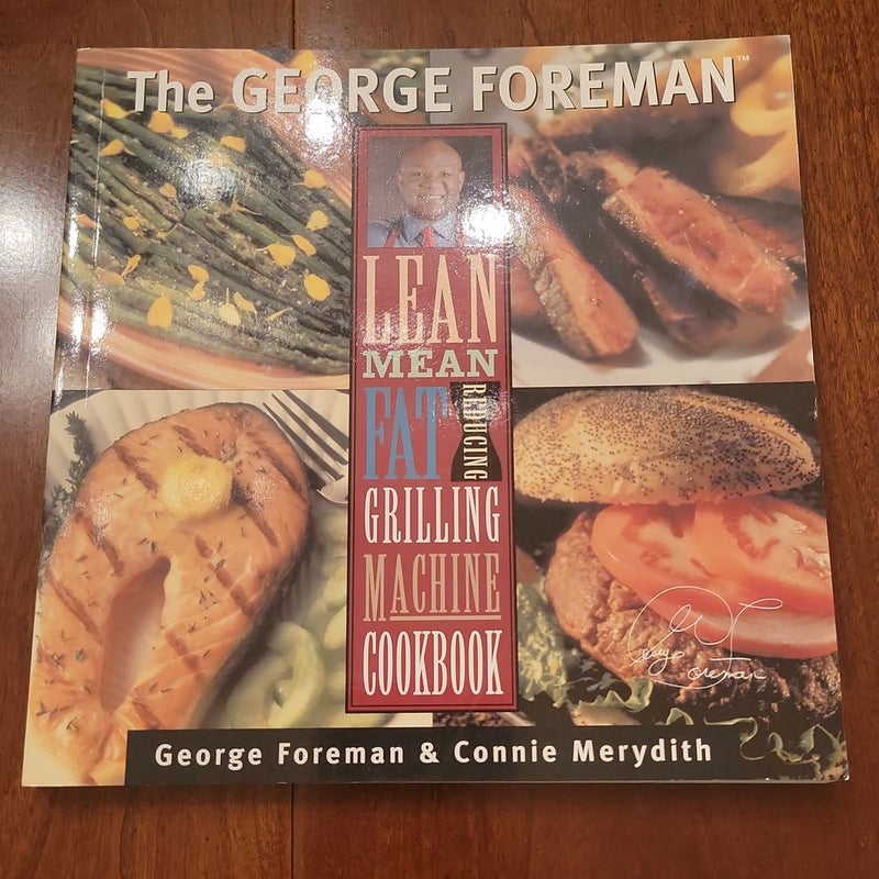 The George Foreman Cookbook