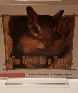 Who Lives in a Tree?