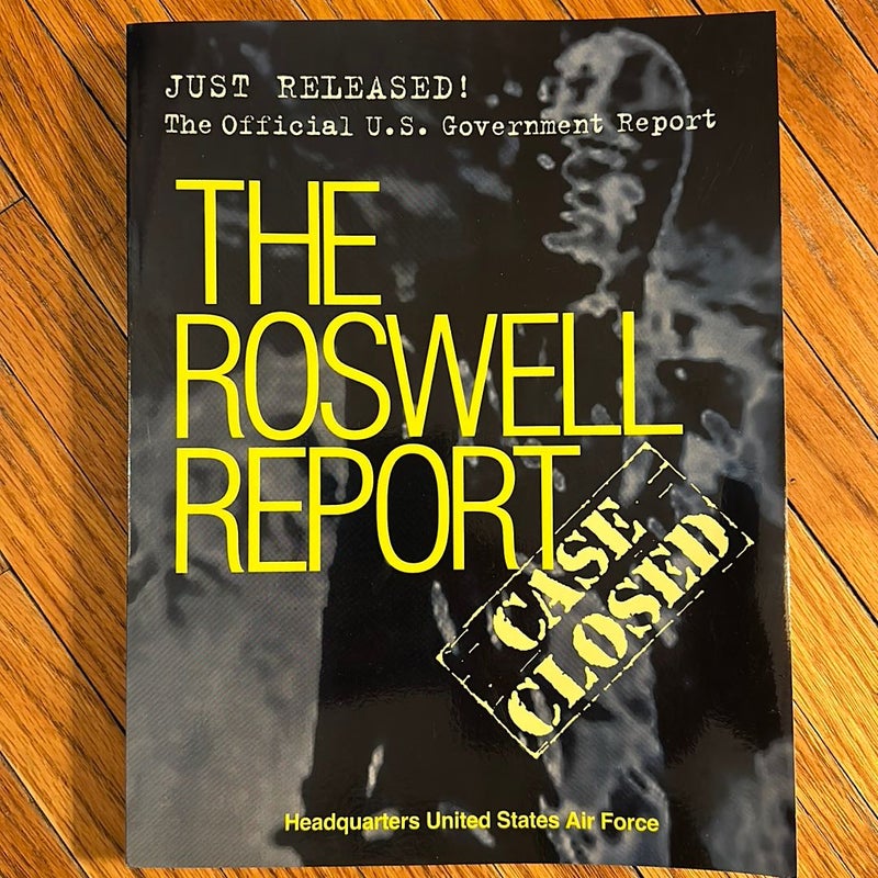 The Roswell Report: Case Closed