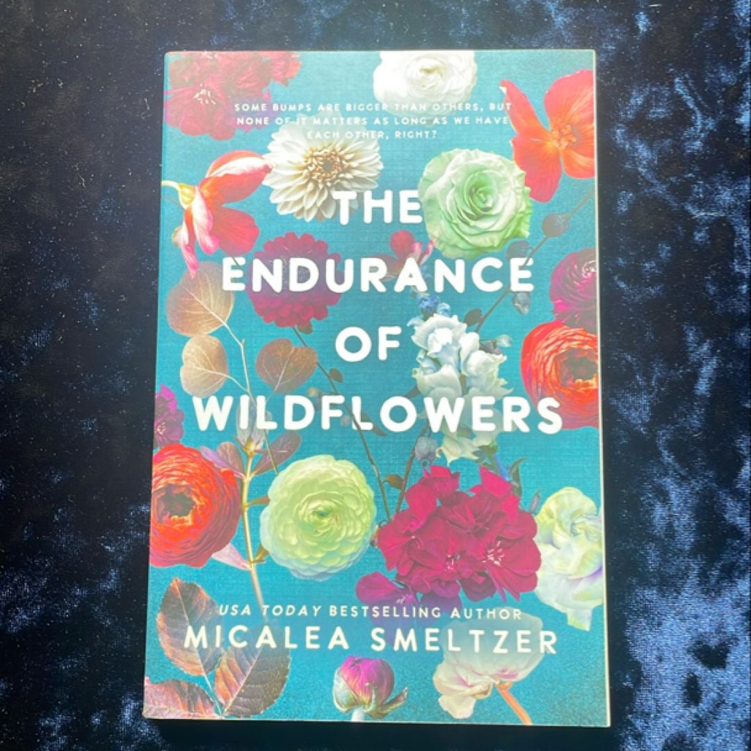 Endurance of Wildflowers