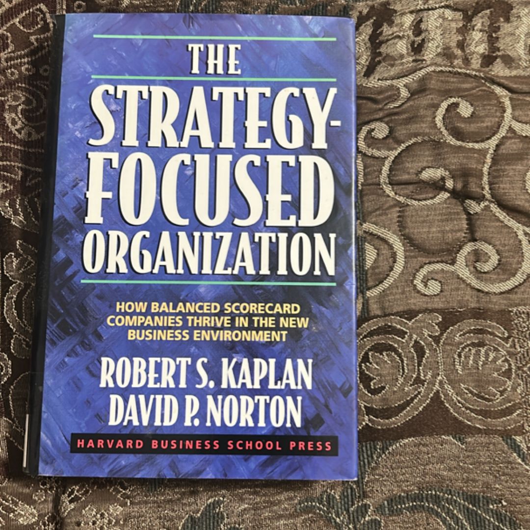 The Strategy-Focused Organization