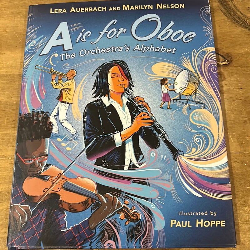 A Is for Oboe: the Orchestra's Alphabet