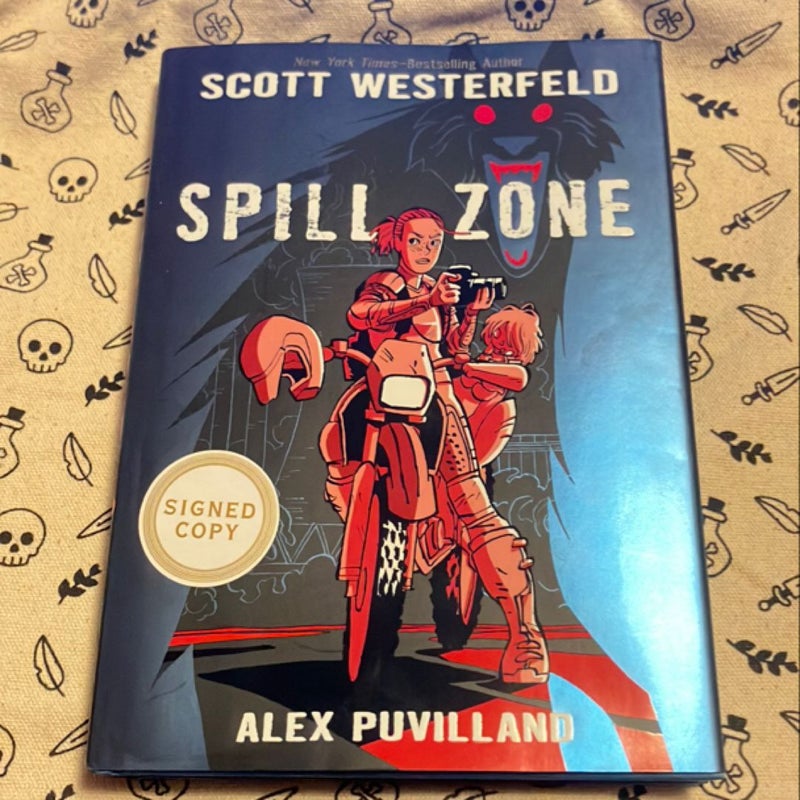 Spill Zone * SIGNED *