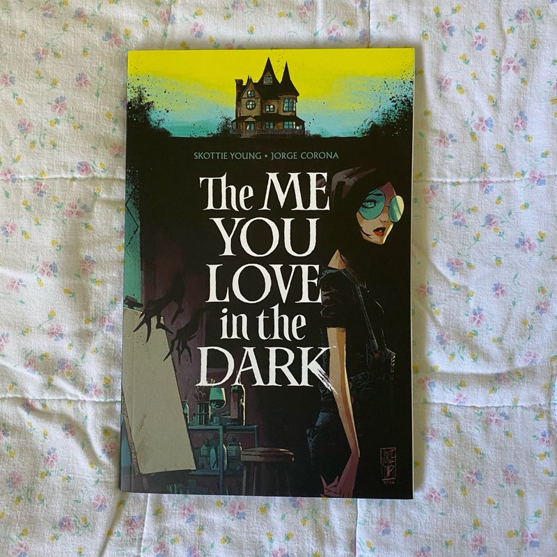 The Me You Love in the Dark Books 1-5