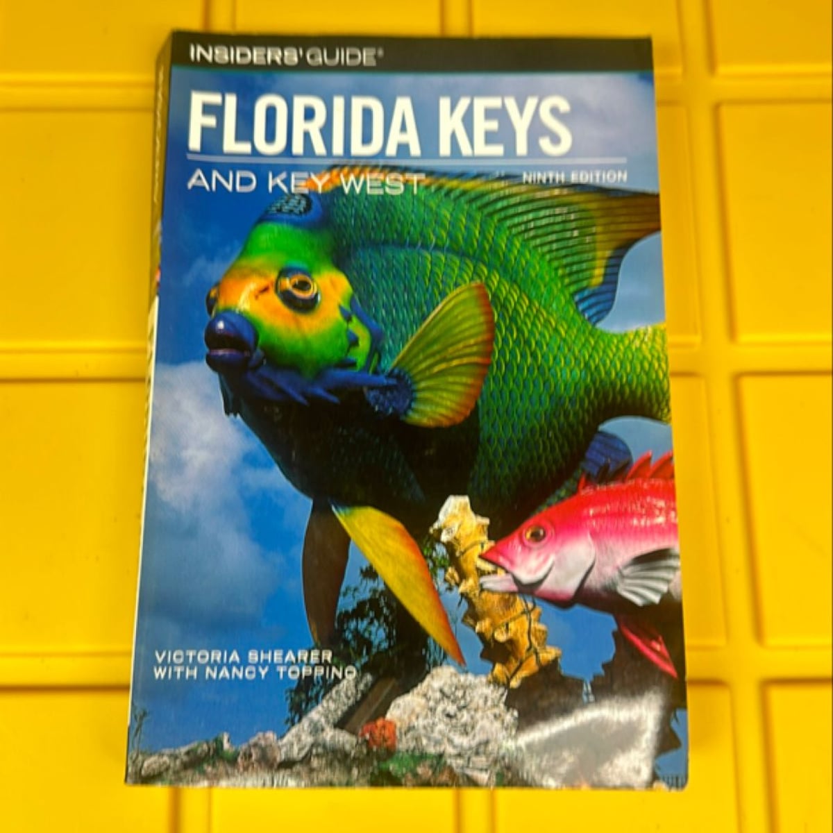 Insiders' Guide to the Florida Keys and Key West, 9th by Victoria ...