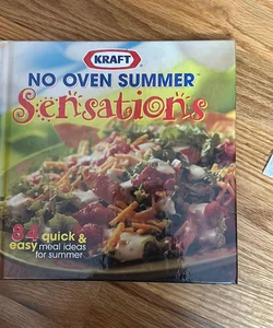 No Oven Summer Sensations