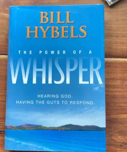 The Power of a Whisper