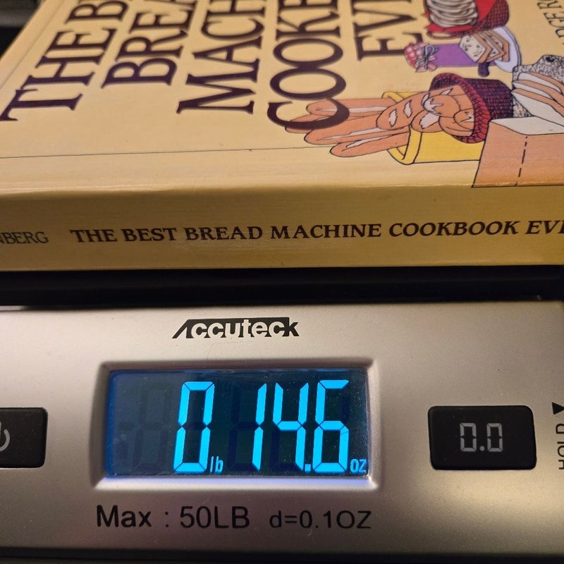 The Best Bread Machine Cookbook Ever