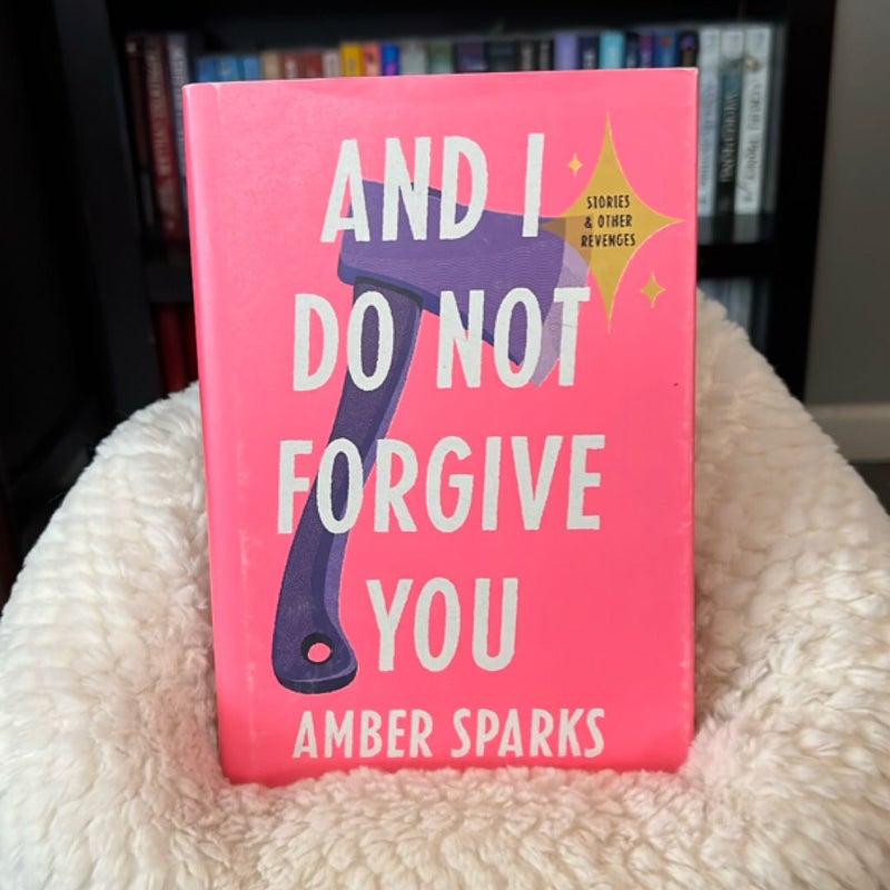 And I Do Not Forgive You