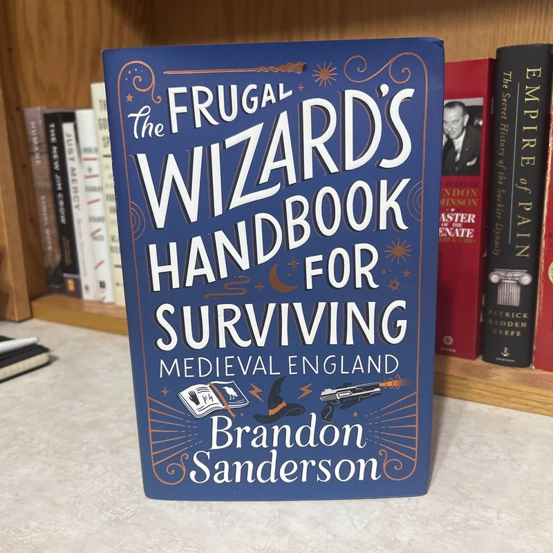 The Frugal Wizard's Handbook for Surviving Medieval England by Brandon  Sanderson