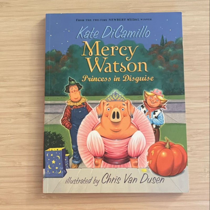 Mercy Watson: Princess in Disguise