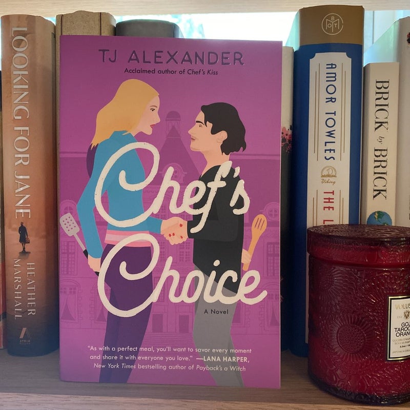 Chef's Choice: A Novel (Chef's Kiss)