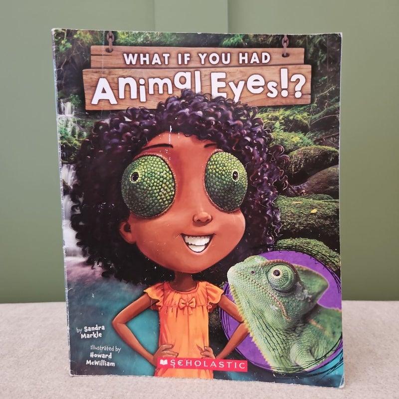 What If You Had Animal Eyes?