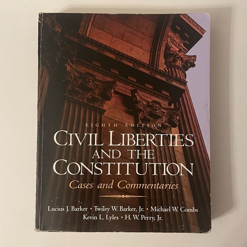 Civil Liberties and the Constitution