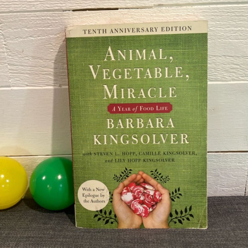 Animal, Vegetable, Miracle - Tenth Anniversary Edition