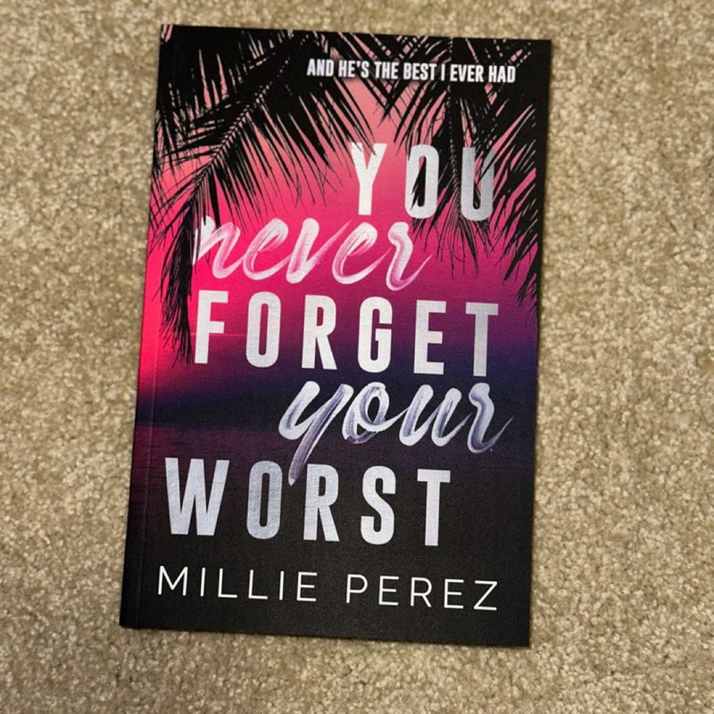 You Never Forget Your Worst - Hello Lovely Exclusive **Signed By Author 