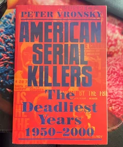 American Serial Killers