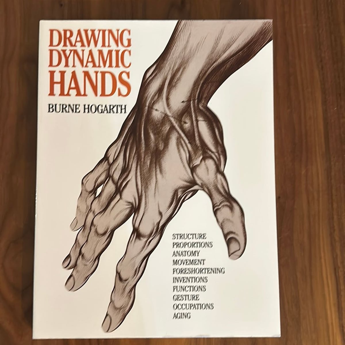 Drawing Dynamic Hands by Burne Hogarth, Burne Hogarth