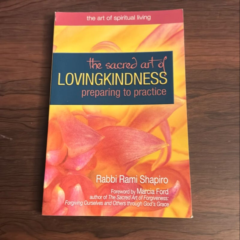 The Sacred Art of Lovingkindness