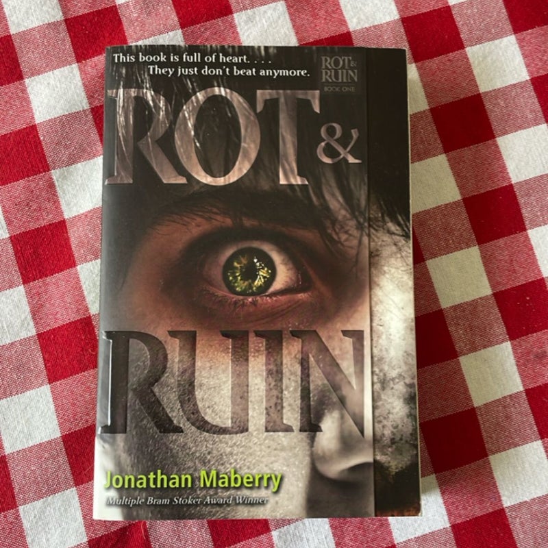 Rot and Ruin