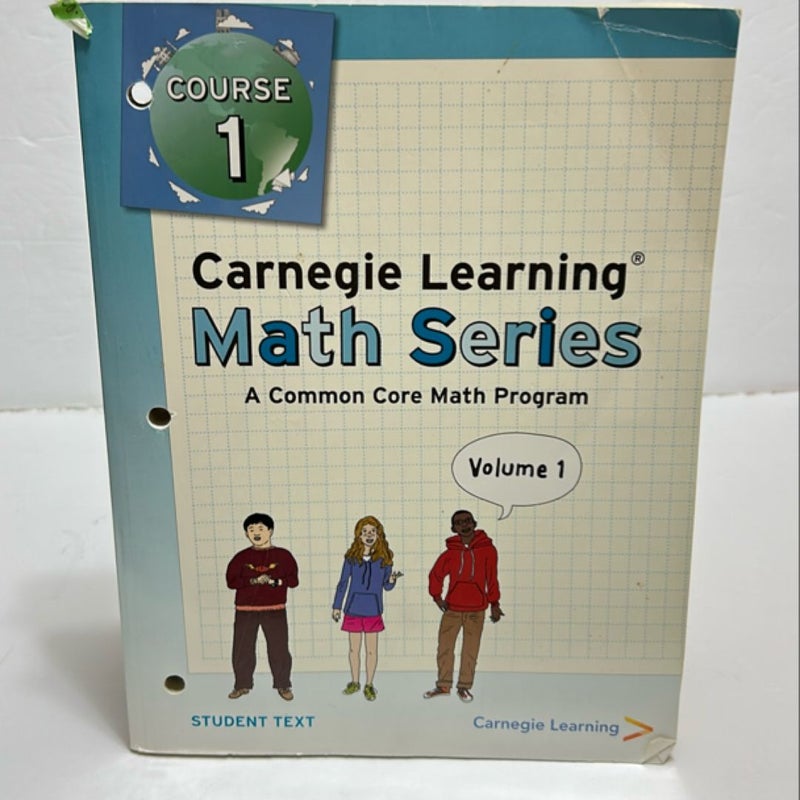 Carnegie, learning math series course one volume one Carnegie, learning math series course one volume one