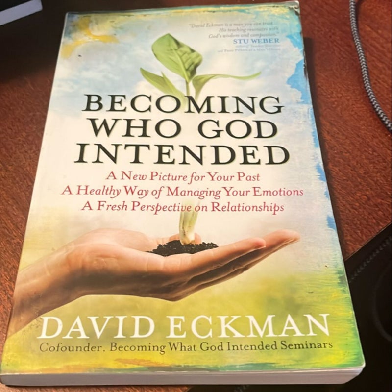 Becoming Who God Intended