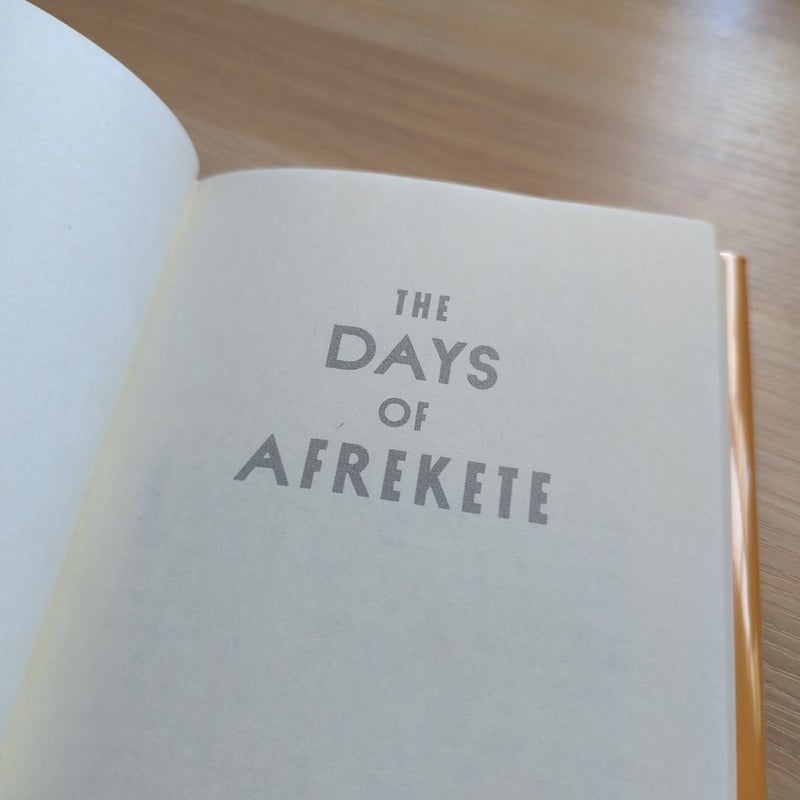 The Days of Afrekete