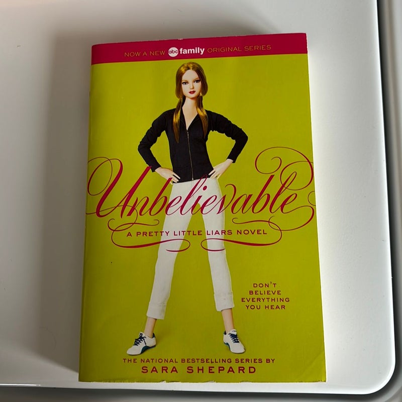 Pretty Little Liars #4: Unbelievable